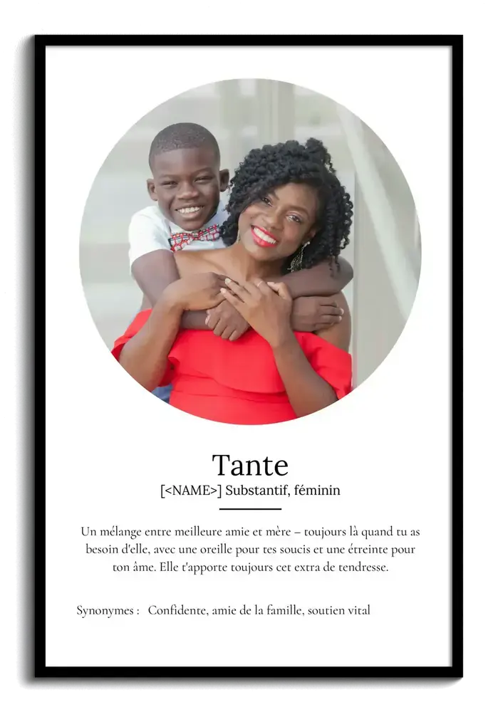 Affiche définition pour une tante avec photo ronde et texte personnalisé sur fond blanc, dans un cadre noir