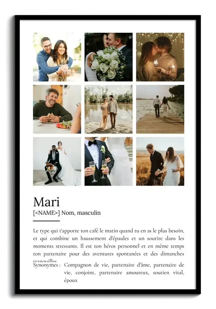 Affiche définition du mari en cadre noir, neuf photos de couple et de mariage, à offrir à son époux.