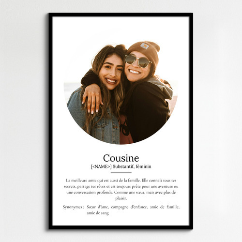 Créez un poster définition "Cousine" personnalisé avec vos photos et texte ajustable